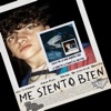 ME SIENTO BIEN - Single