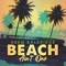 Beach Ain't One - Drew Baldridge lyrics