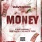 Money (feat. Jaemo Banton, Th3 Ghost & Tentik) - Wave Godd lyrics