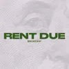 Rent Due - Single album lyrics, reviews, download