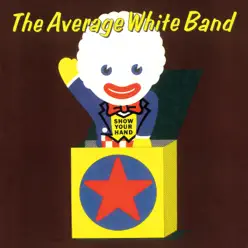 Show Your Hand+5 (2019 Remaster) - Average White Band