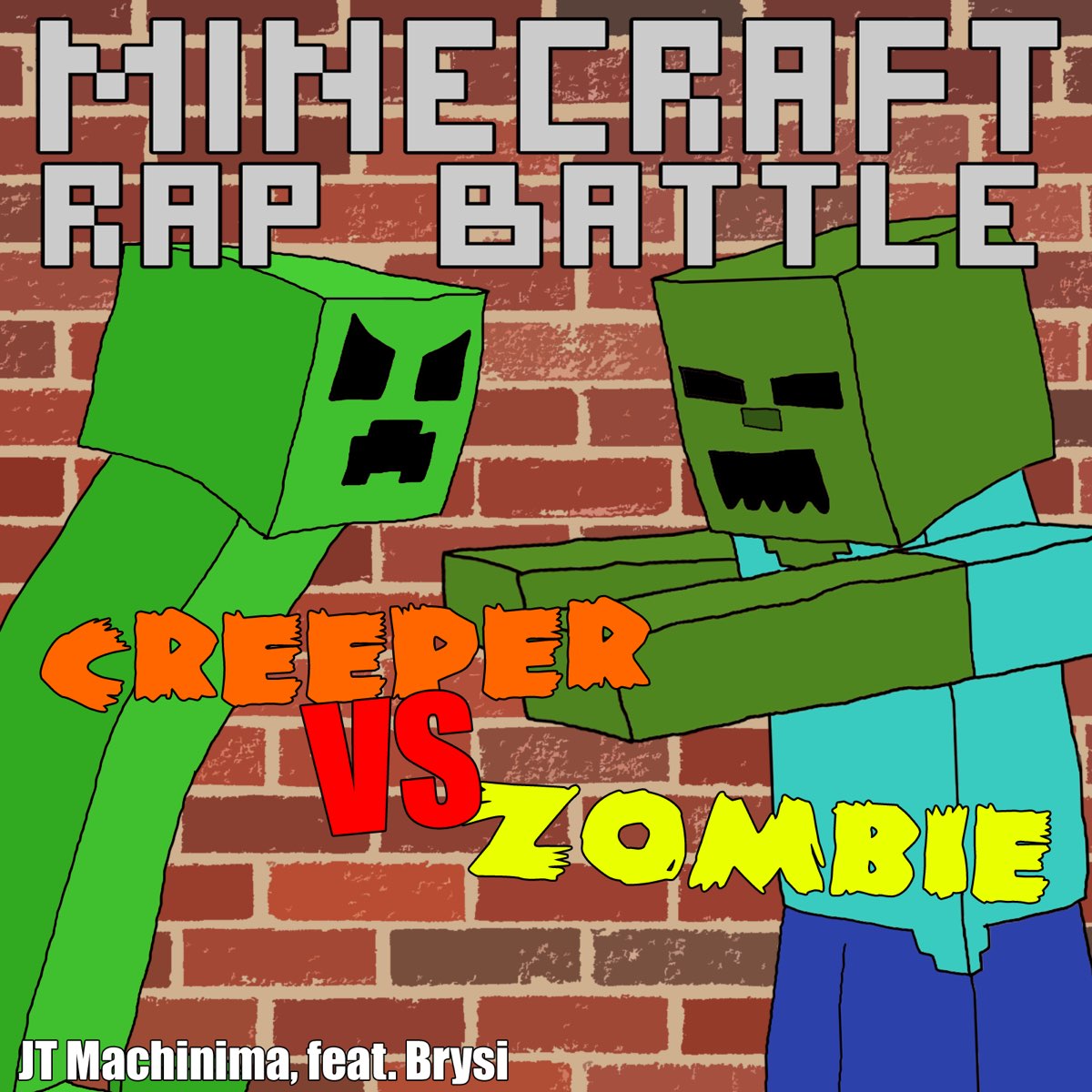 ‎Creeper vs Zombie Rap (feat. Brysi) - Single by J.T. Machinima on ...