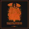 Fighting Demons - Single album lyrics, reviews, download