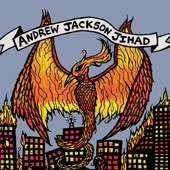 Andrew Jackson Jihad - This Is Not A War