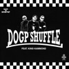 DOGP Shuffle (feat. King Hammond) - Single, 2021