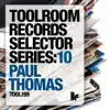 Stream & download Toolroom Records Selector Series: 10 Mixed By Paul Thomas