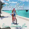 Key West Blue - Single album lyrics, reviews, download