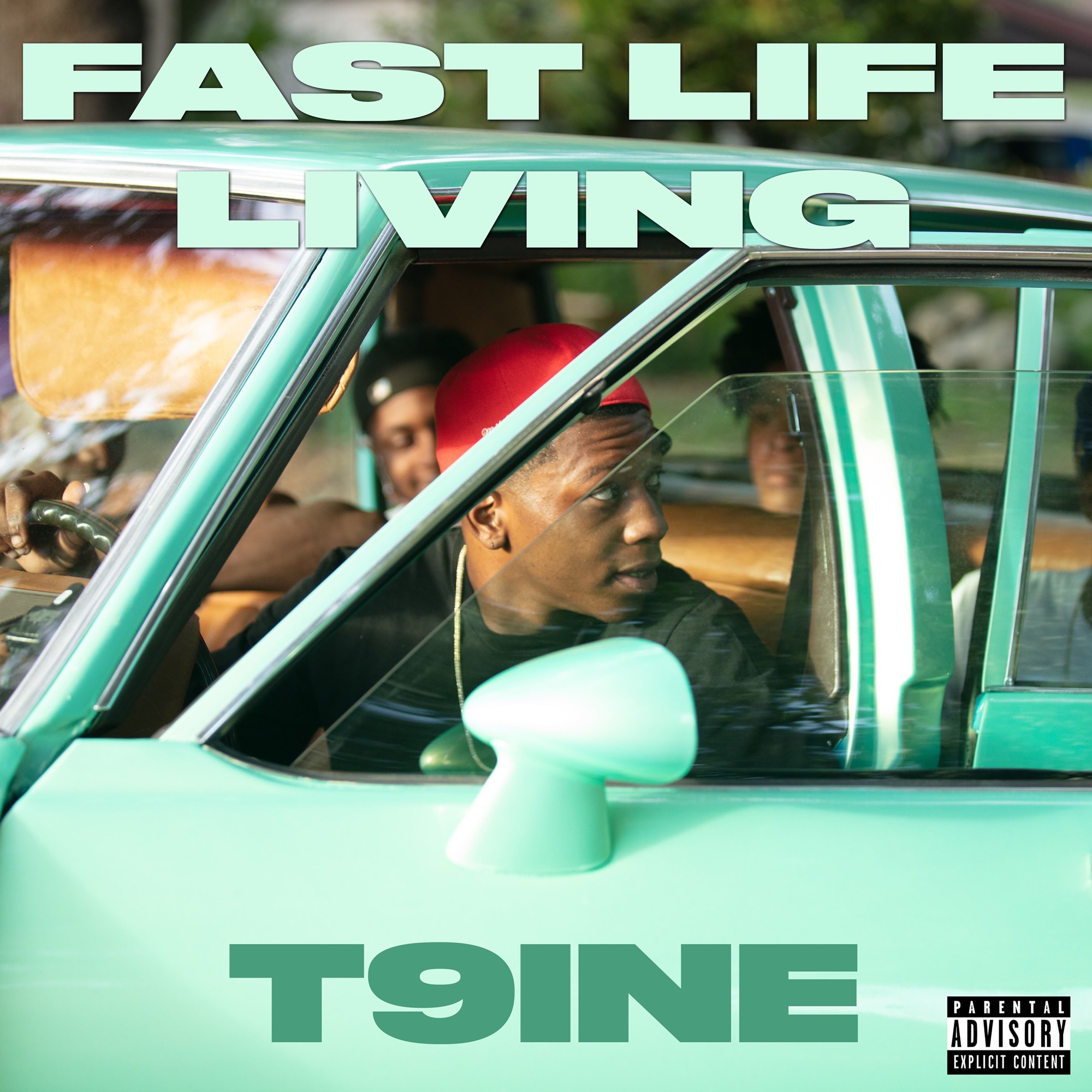 T9ine - Fast Life Living