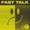 Fast Talk (The Knocks Remix) - Houses lyrics