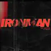 Iron Man (feat. Foolio) - Single album lyrics, reviews, download