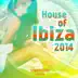 House of Ibiza 2014 album cover