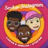 Senhor Instagram - Single album lyrics, reviews, download
