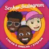 Stream & download Senhor Instagram - Single