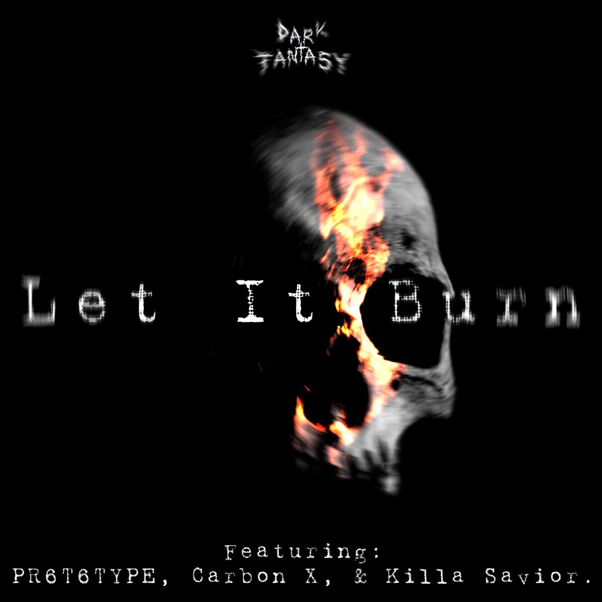 Let it burn перевод. Dark Savior. Khymera 2020 - Let it Burn.