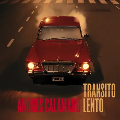 Tránsito Lento - Single - Andrés Calamaro