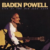 Baden Powell - Choro em Menor (Ao Vivo) [Remasterizado]