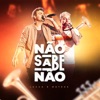 Não Sabe Não (Ao Vivo) - Single