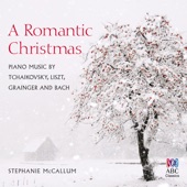 A Romantic Christmas: Piano Music By Tchaikovsky, Liszt, Grainger And Bach artwork