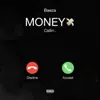 Money Callin - Single album lyrics, reviews, download