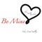 Be Mine (feat. Chris J & Smilley) - The Smith Brothers lyrics