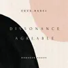 Stream & download Dissonance Agreable - Single