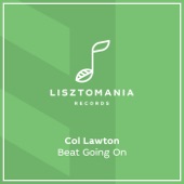 Col Lawton - Beat Going On (Original Mix)