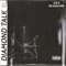 Diamond Talk (feat. Chase Bankz) - JayDiamond323 lyrics