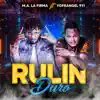 Stream & download Rulin' Duro (feat. Yofrangel) - Single