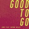 Good to Go (feat. Daphne Willis) - LÒNIS lyrics