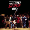 You Got Served (Music from the Motion Picture) - B2K