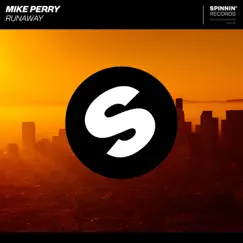 Runaway - Single by Mike Perry album reviews, ratings, credits