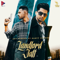 Avy Sandhu & Harvy Sandhu - Landlord Jatt - Single artwork