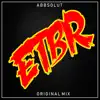 Etbr - Single album lyrics, reviews, download