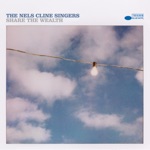 The Nels Cline Singers - Beam/Spiral