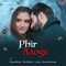 Phir Aaoge - Ami Mishra lyrics