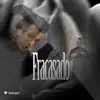 Stream & download Fracasado - Single