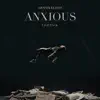 Stream & download Anxious (Live Pack) - Single