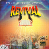 Revival - Evangelist Sonny Okosuns