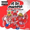 A Tu Manera - Single