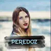 PEREDOZ song lyrics