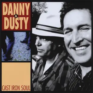 baixar álbum Danny & Dusty - Cast Iron Soul