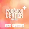 Pokemon Center (From "Pokemon") - Single album lyrics, reviews, download