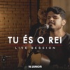Tu És o Rei: Live Session - Single