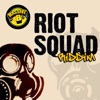 Riot Squad Riddim, 2011
