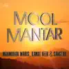 Mool Mantar - Single album lyrics, reviews, download