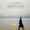 A World Without You - Single