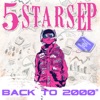 5 Stars EP - Back to 2000s, 2021