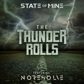 State of Mine - The Thunder Rolls