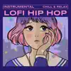 Stream & download Lofi Hip Hop Instrumental Chill & Relax Beats