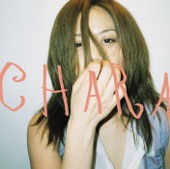 Chara - I Wanna Freely Love You